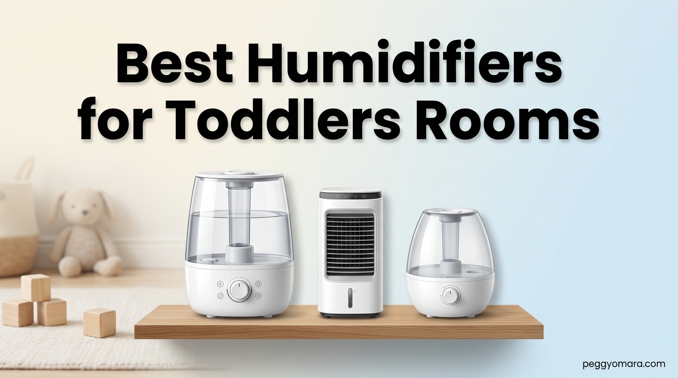 Best Humidifiers for Toddlers Rooms