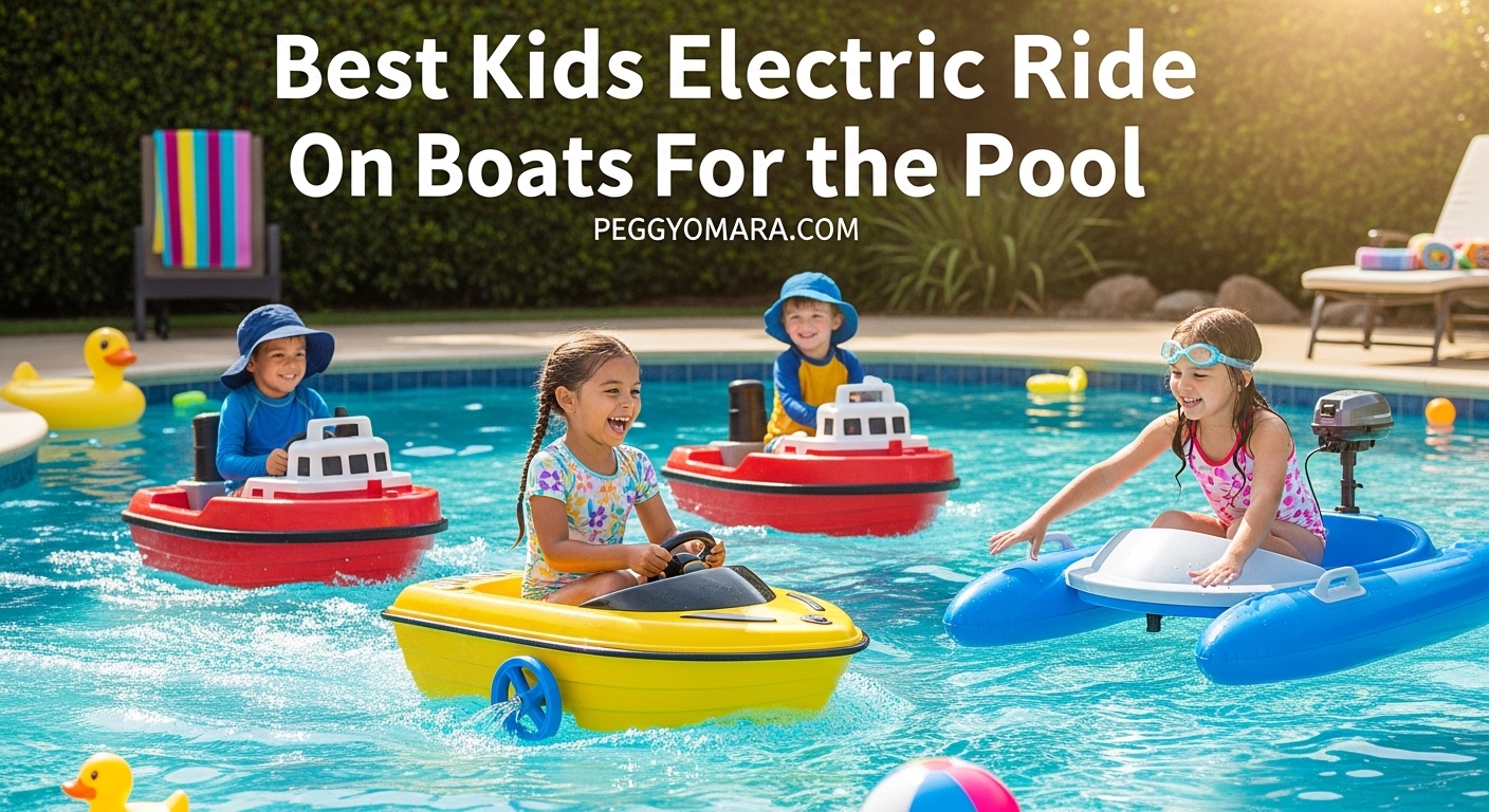 Best Kids Electric Ride On Boats For Pool