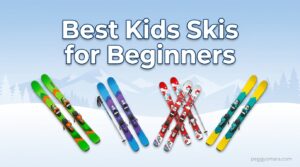 Best Kids Skis for Beginners