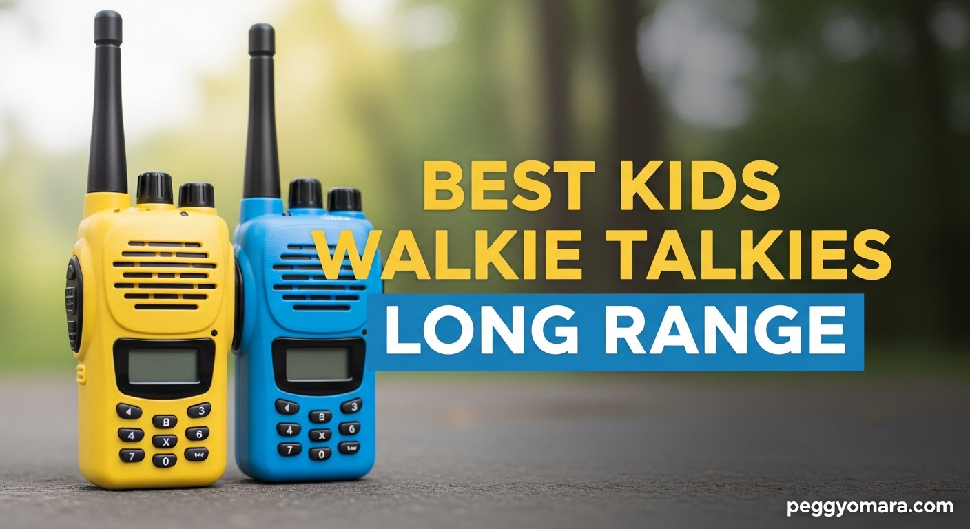 Best Kids Walkie Talkies Long Range
