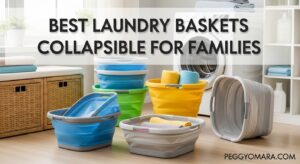 Best Laundry Baskets Collapsible for Families