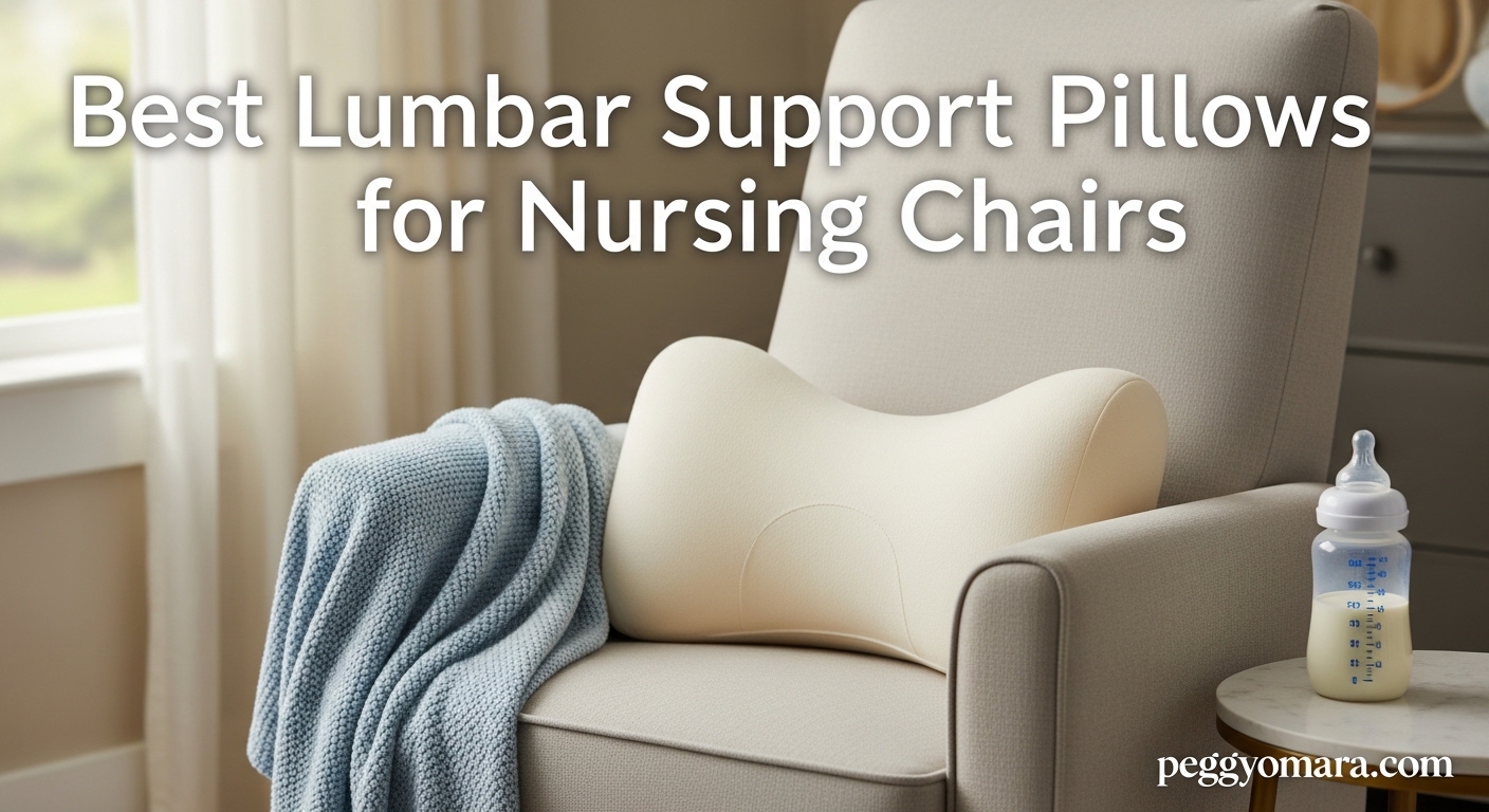 Best Lumbar Support Pillows for Nursing Chairs