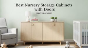 Best Nursery Storage Cabinets with Doors