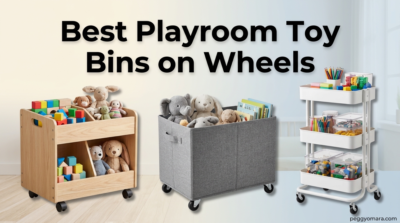 Best Playroom Toy Bins on Wheels