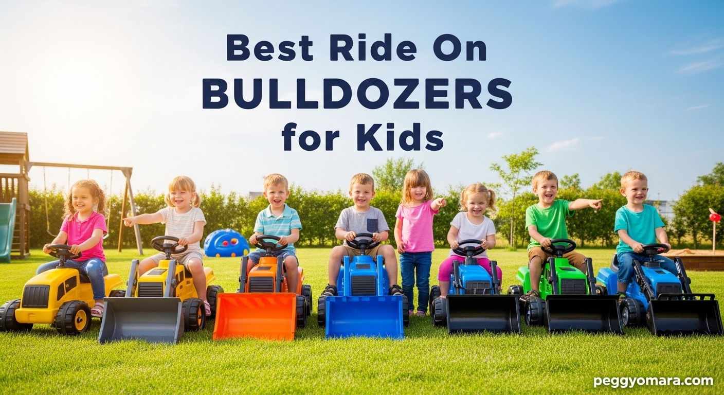 Best Ride On Bulldozers for Kids