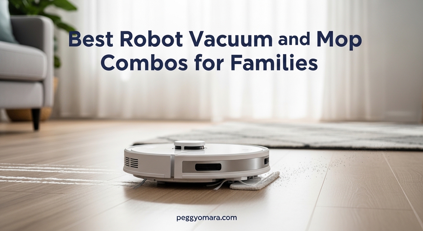 Best Robot Vacuum and Mop Combos for Families