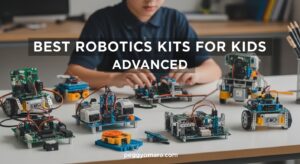 Best Robotics Kits for Kids Advanced