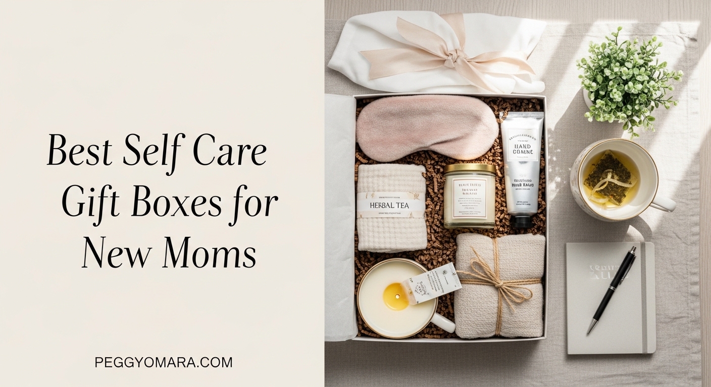 Best Self Care Gift Boxes for New Moms