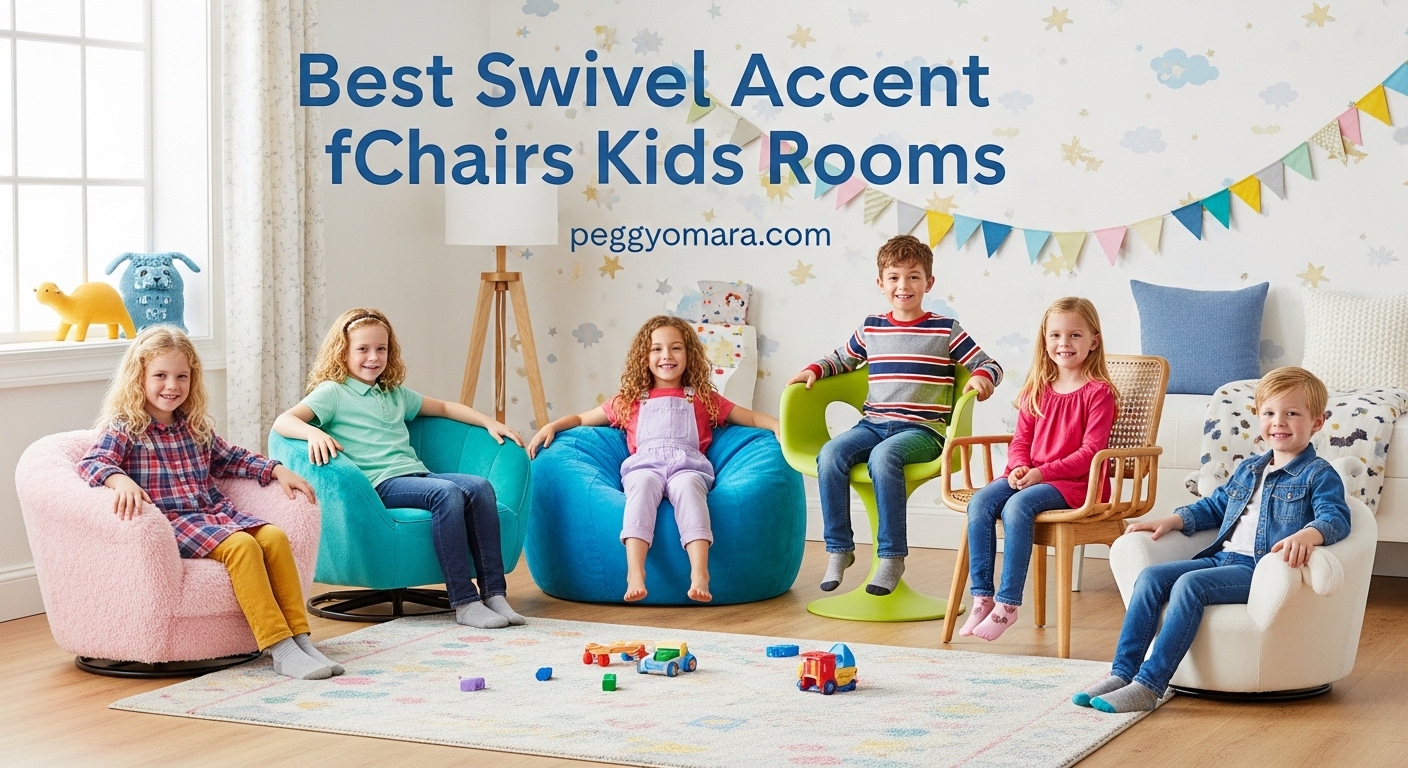 Best Swivel Accent Chairs for Kids Rooms