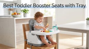 Best Toddler Booster Seats with Tray