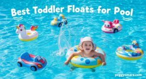 Best Toddler Floats for Pool
