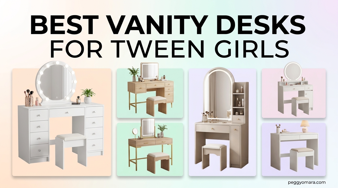 Best Vanity Desks for Tween Girls