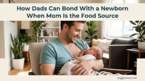 How Dads Can Bond With a Newborn When Mom Is the Food Source