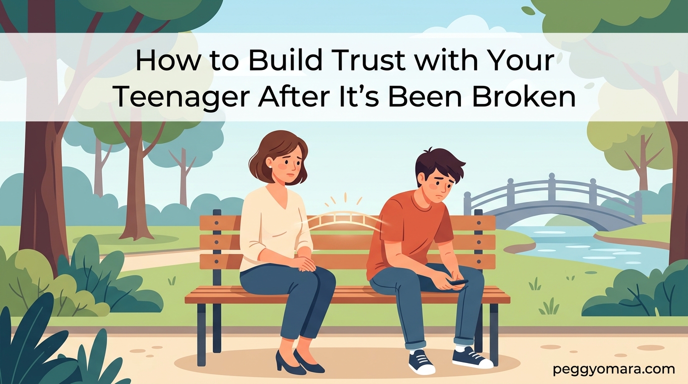 How to Build Trust with Your Teenager After It's Been Broken