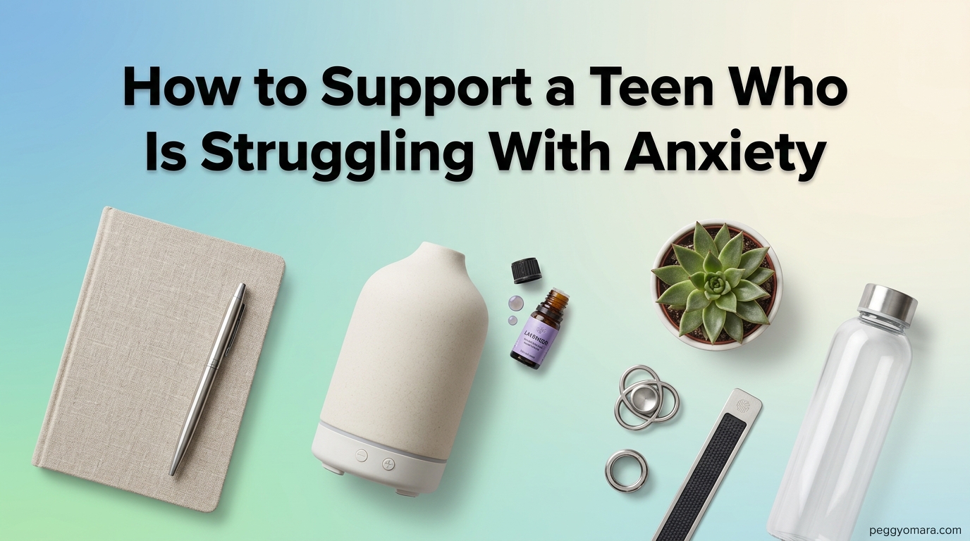 How to Support a Teen Who Is Struggling With Anxiety
