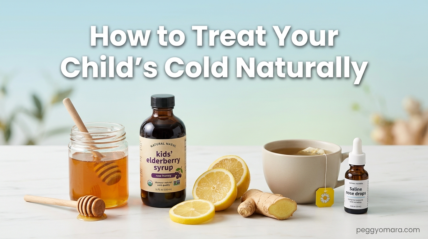 How to Treat Your Child's Cold Naturally