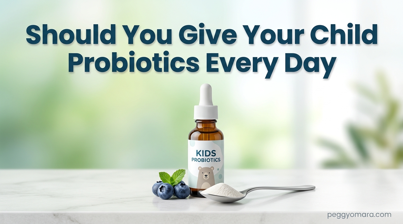 Should You Give Your Child Probiotics Every Day