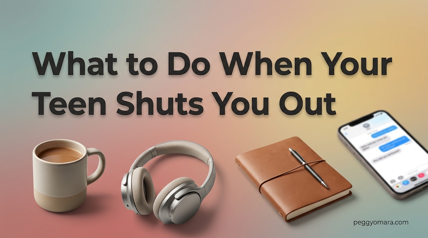 What to Do When Your Teen Shuts You Out