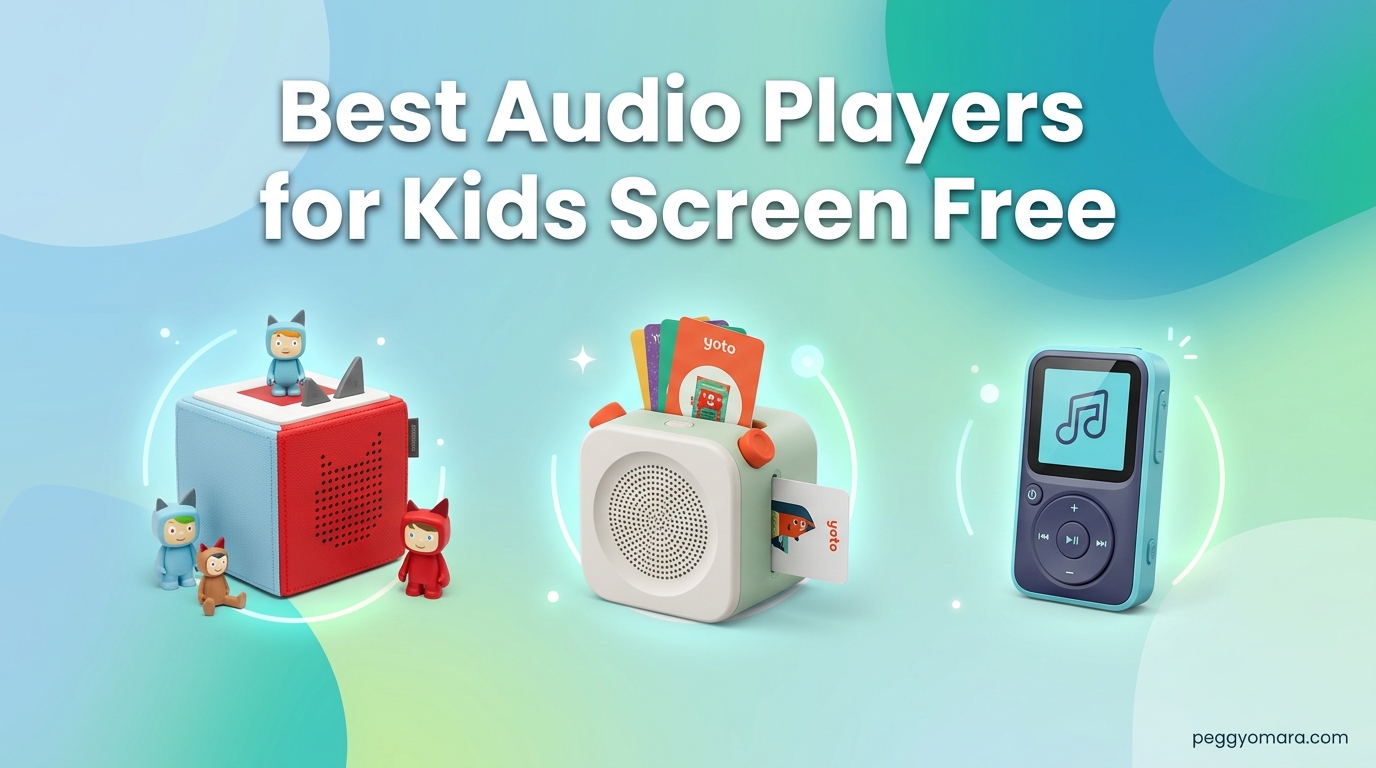 Best Audio Players for Kids Screen Free