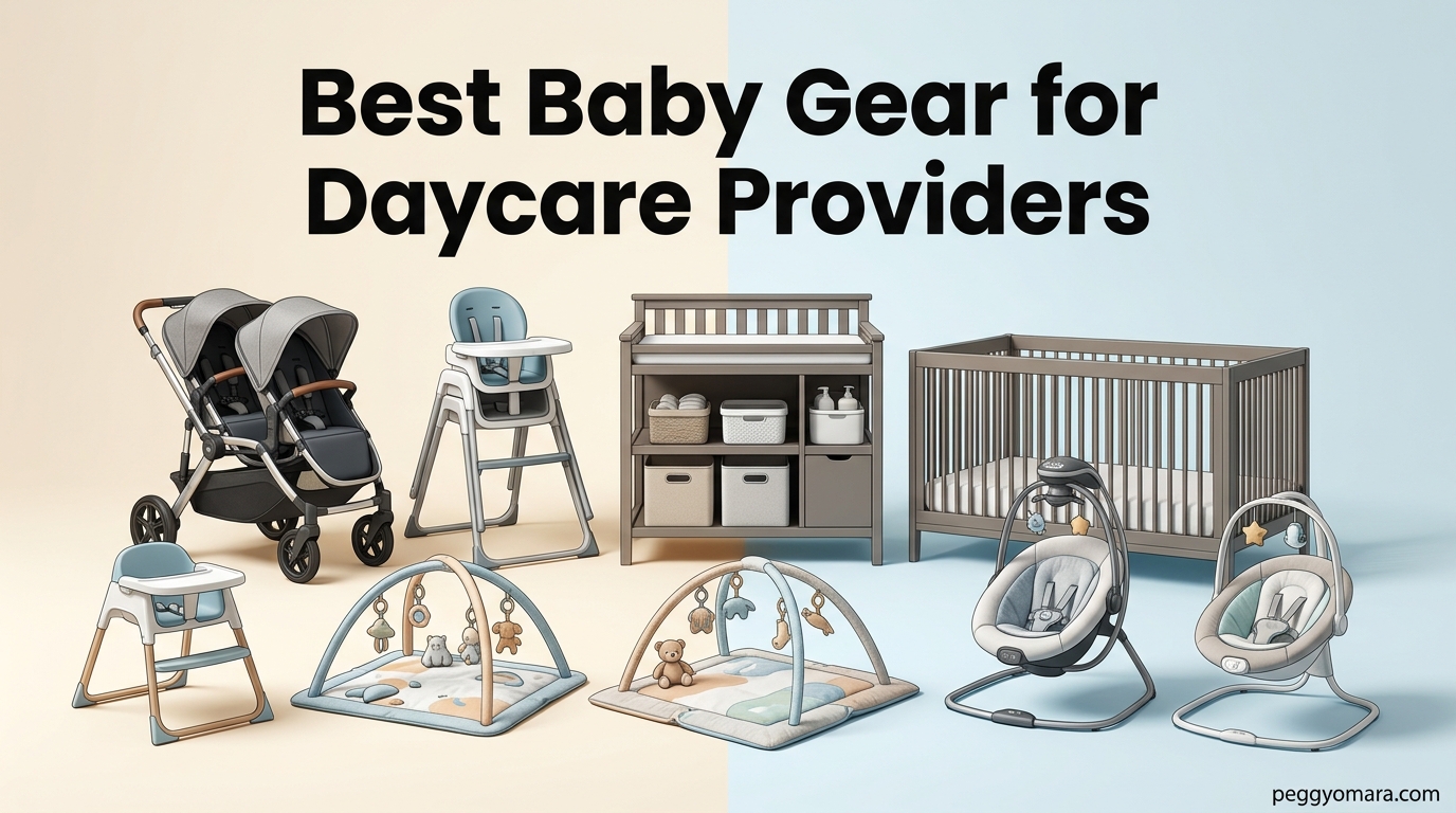 Best Baby Gear for Daycare Providers