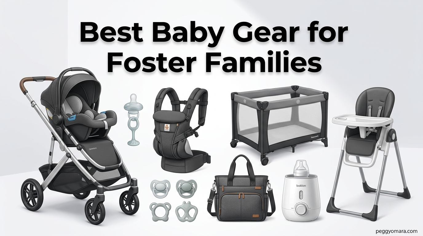 Best Baby Gear for Foster Families