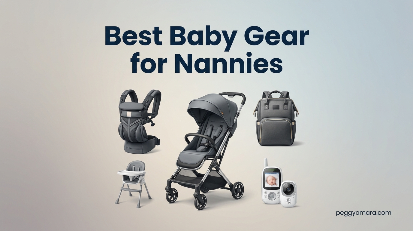 Best Baby Gear for Nannies