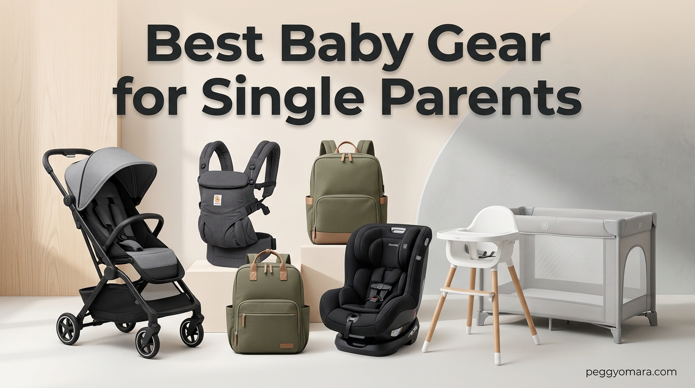 Best Baby Gear for Single Parents