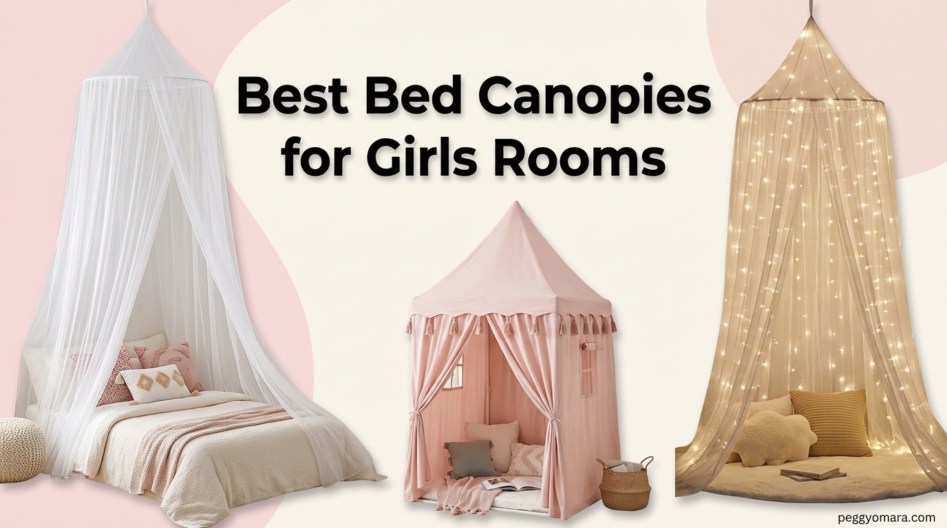 Best Bed Canopies for Girls Rooms
