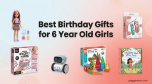 Best Birthday Gifts for 6 Year Old Girls