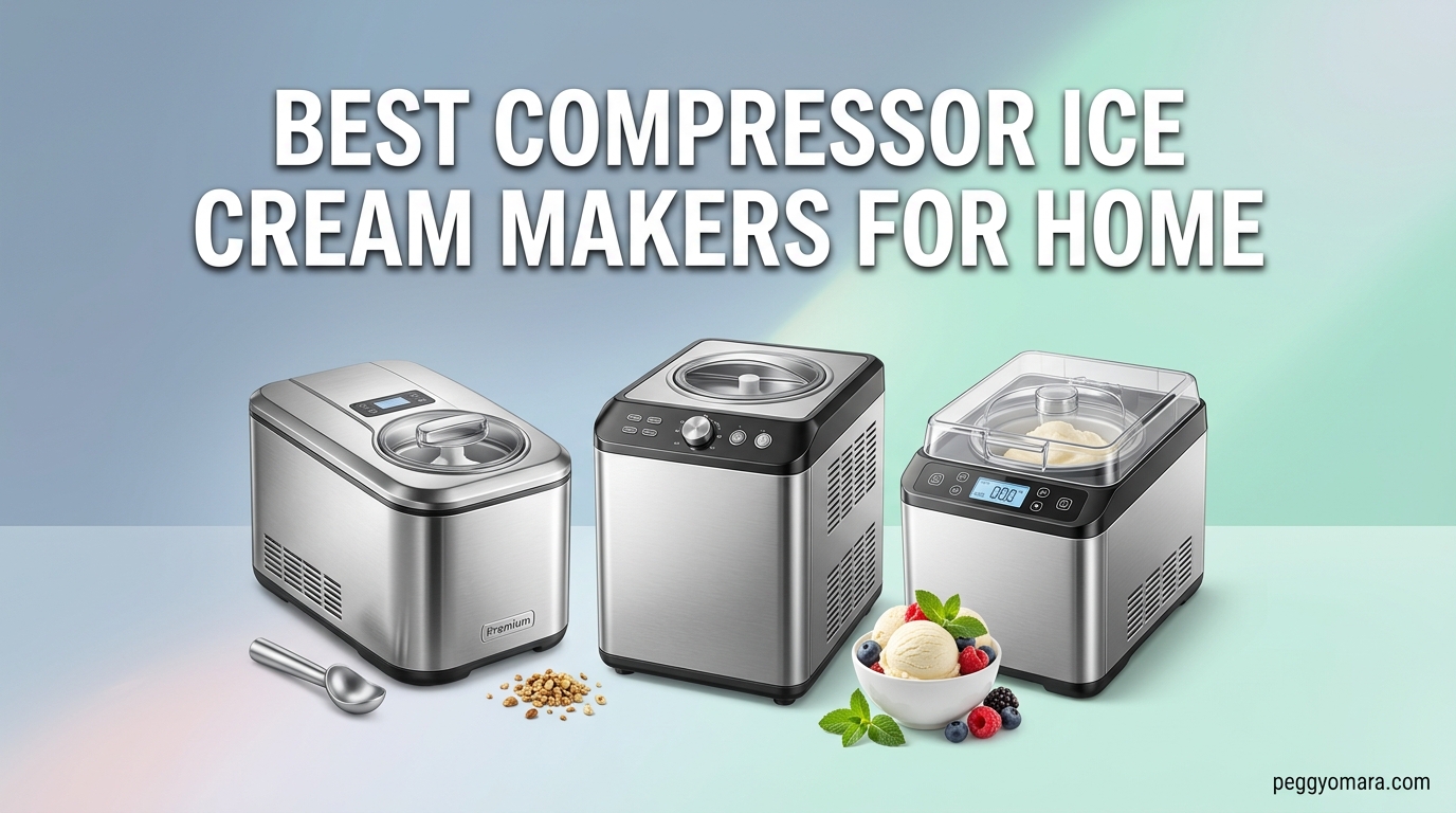 Best Compressor Ice Cream Makers for Home