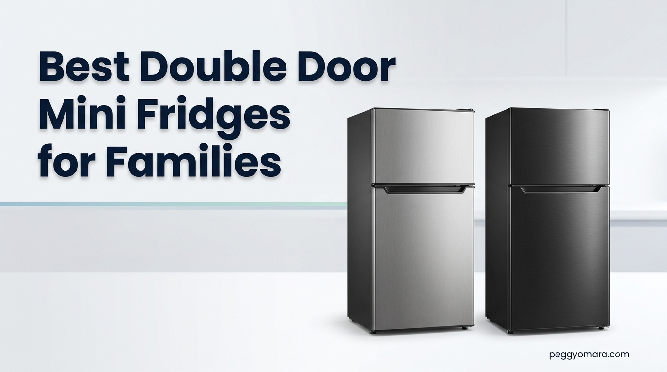 Best Double Door Mini Fridges for Families