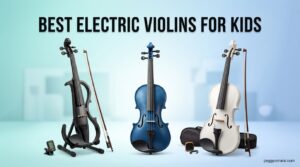 Best Electric Violins for Kids