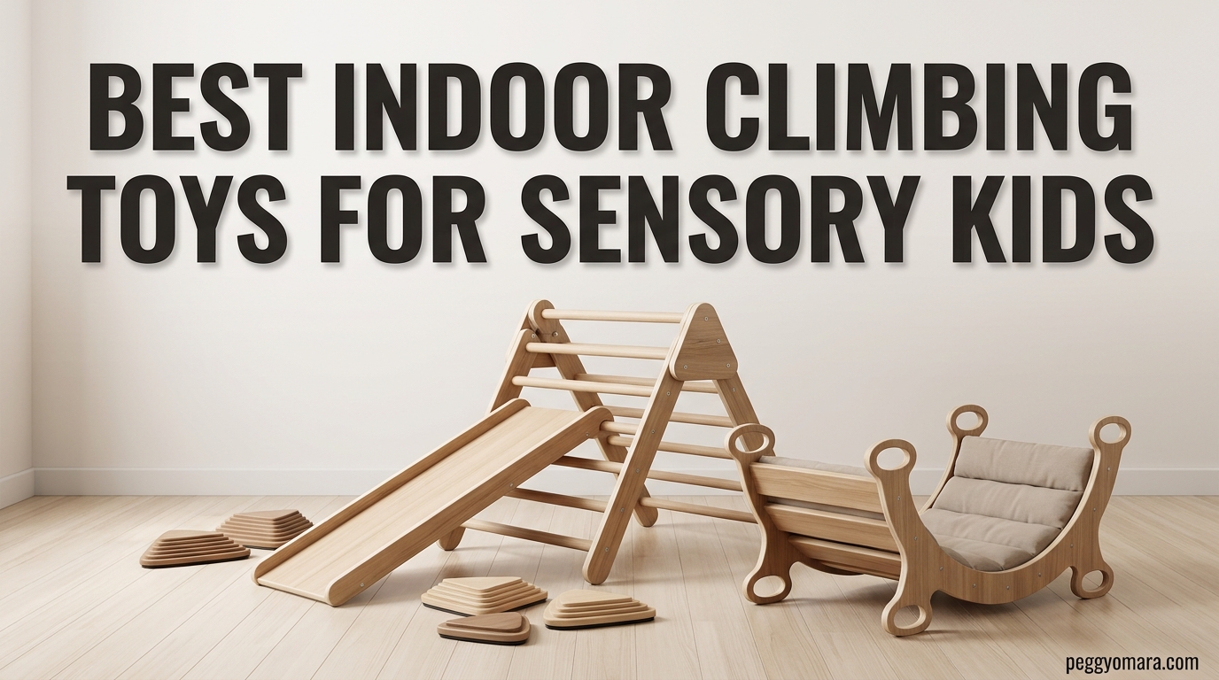Best Indoor Climbing Toys for Sensory Kids
