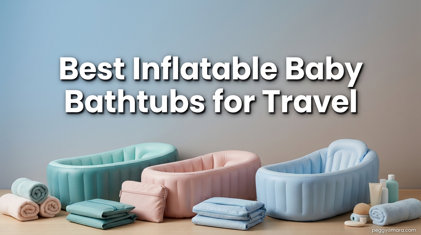 Best Inflatable Baby Bathtubs for Travel