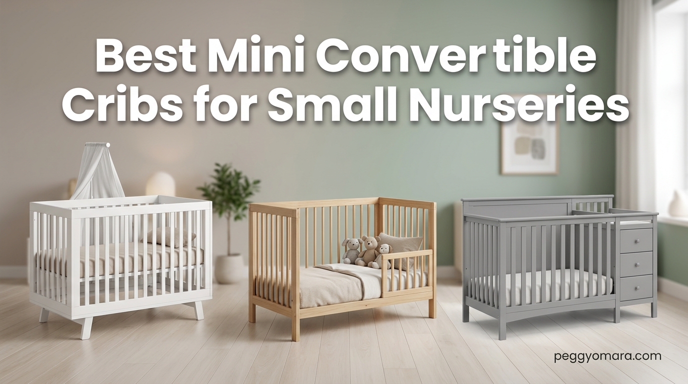Best Mini Convertible Cribs for Small Nurseries