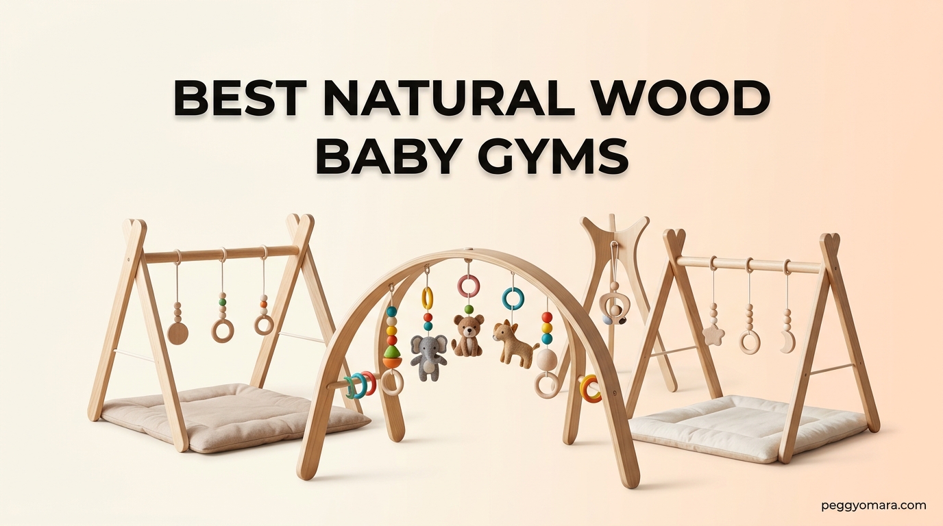 Best Natural Wood Baby Gyms