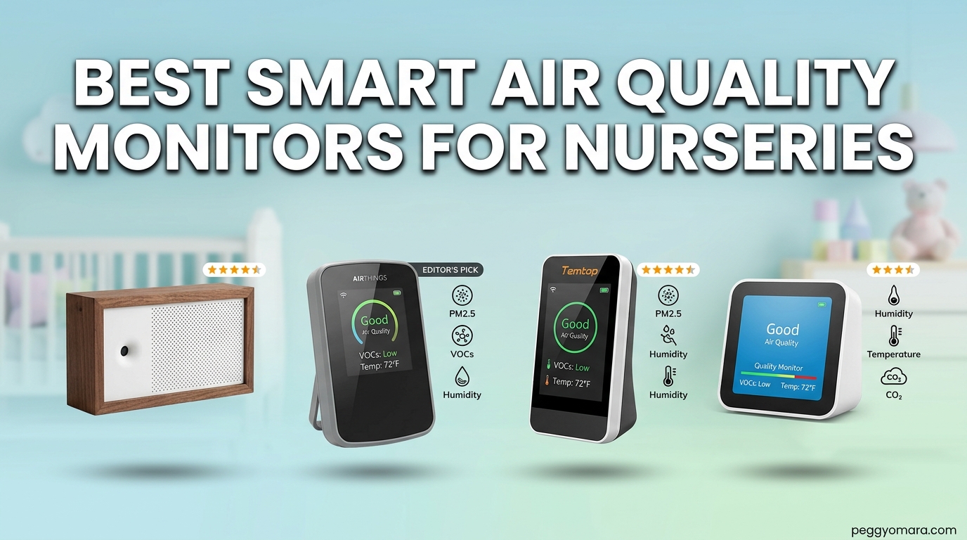 Best Smart Air Quality Monitors for Nurseries