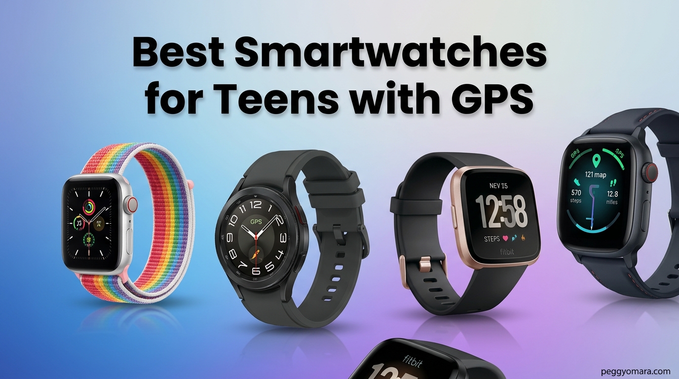 Best Smartwatches for Teens with GPS