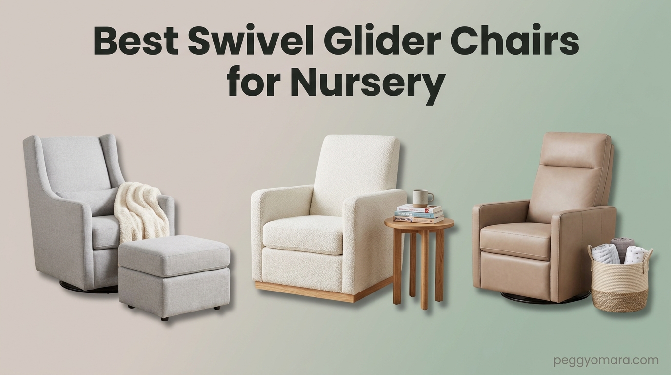 Best Swivel Glider Chairs for Nursery