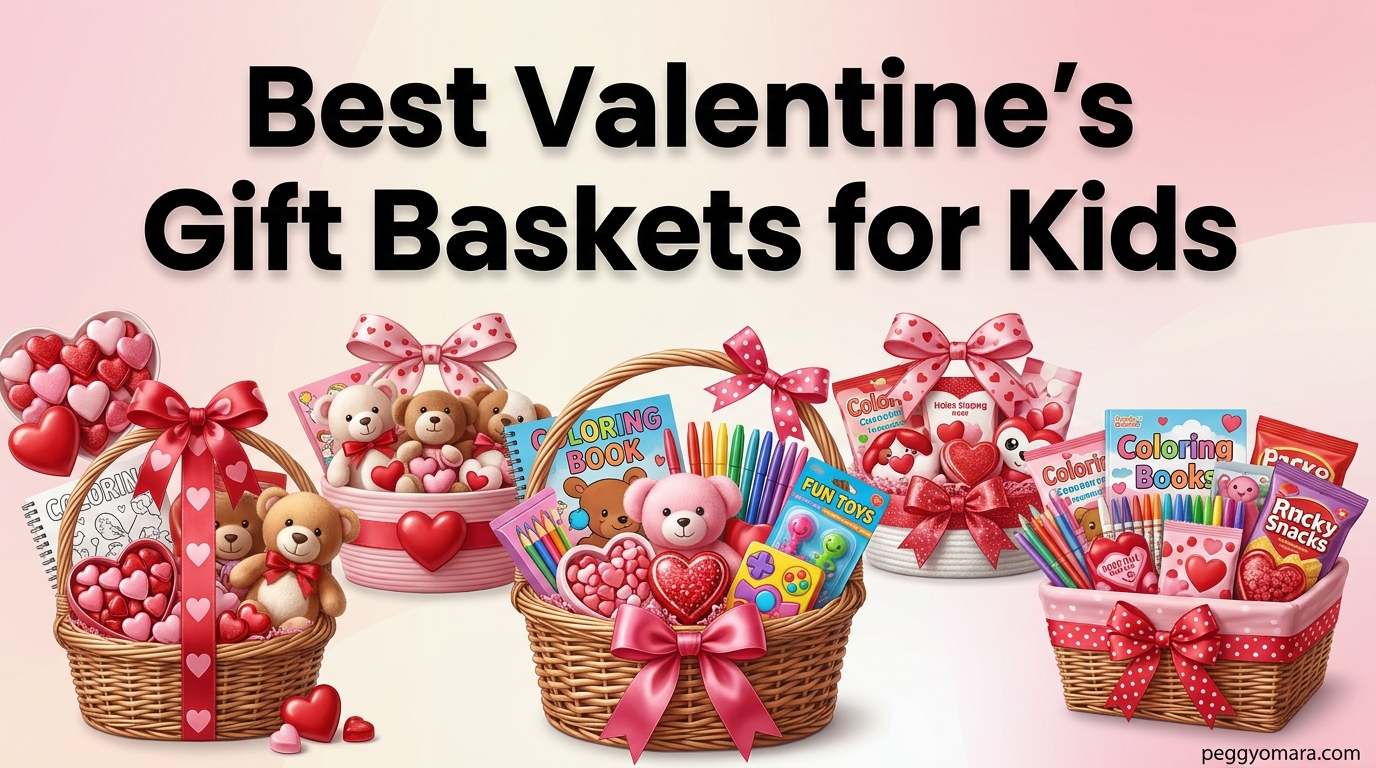 Best Valentine's Gift Baskets for Kids