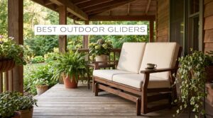 best outdoor gliders