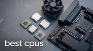 best cpus