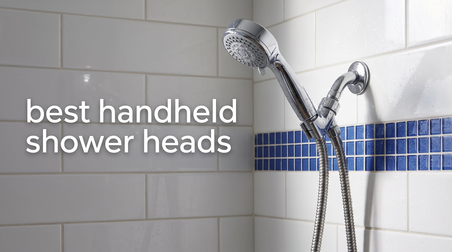 best handheld shower heads