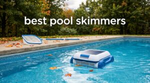 best pool skimmers