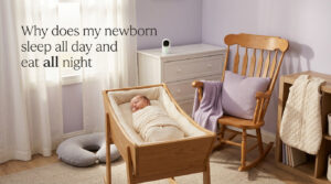 Why does my newborn sleep all day and eat all night