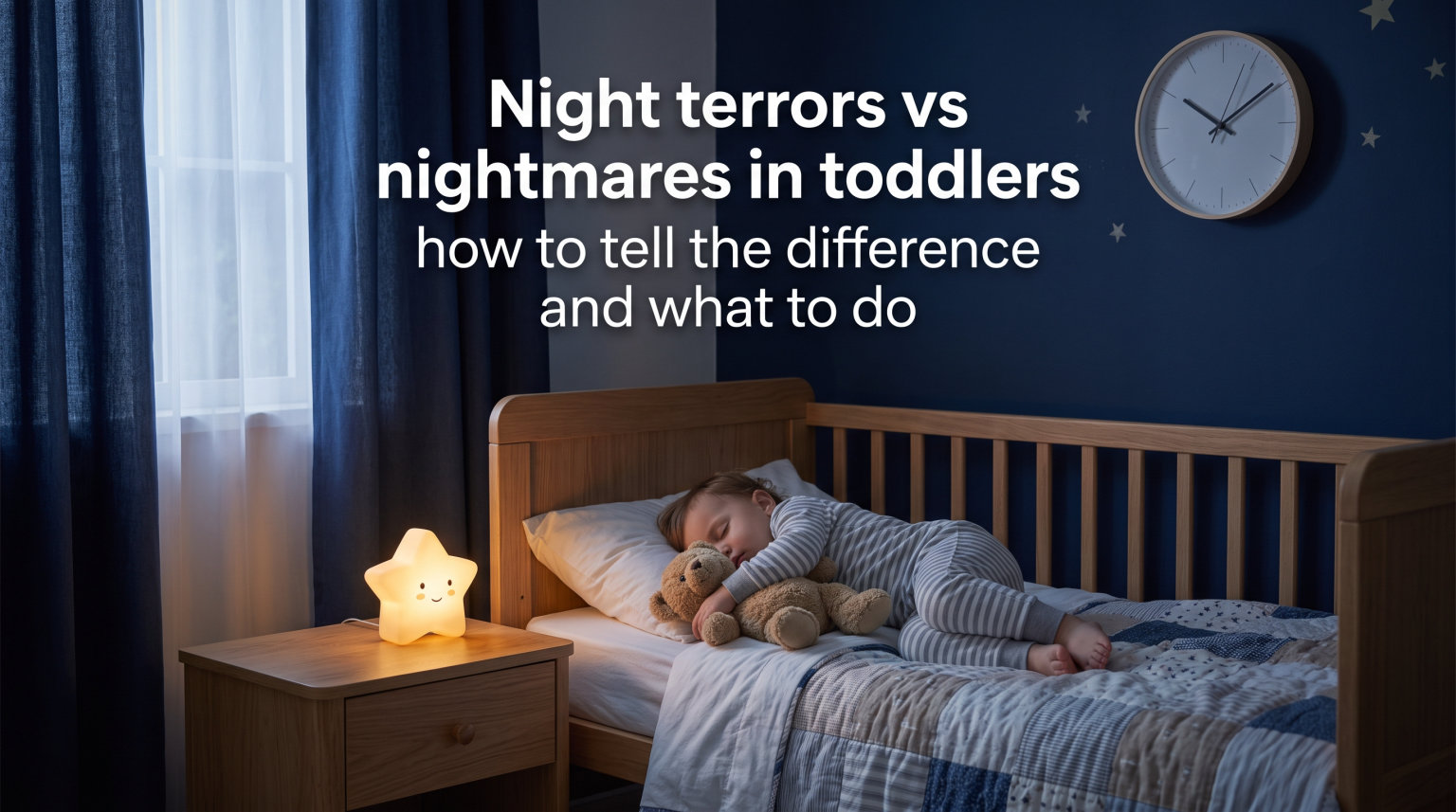 Night terrors vs nightmares in toddlers how to tell the difference and what to do