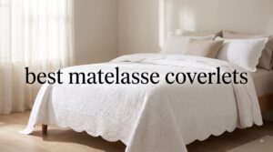 best matelasse coverlets