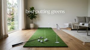 best putting greens