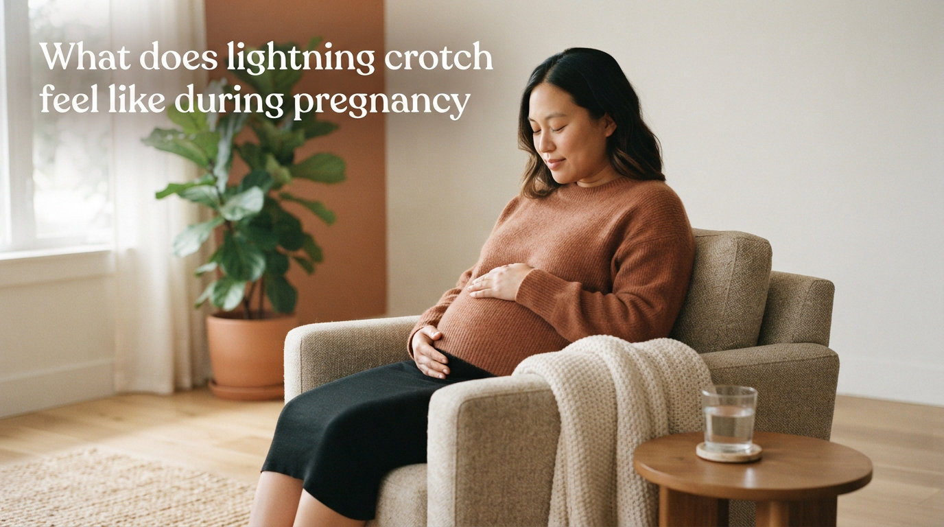 What does lightning crotch feel like during pregnancy