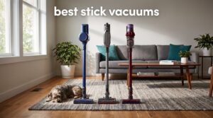 best stick vacuums